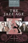 Image for The jazz age  : a historical exploration of literature