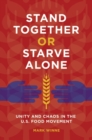 Image for Stand Together or Starve Alone