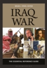 Image for Iraq War  : the essential reference guide