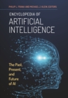 Image for Encyclopedia of Artificial Intelligence : The Past, Present, and Future of AI