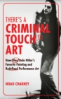 Image for There&#39;s a Criminal Touch to Art
