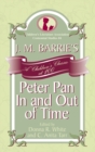 Image for J.M. Barrie&#39;s Peter Pan in and out of time: a children&#39;s classic at 100