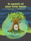 Image for In Search of Your Inner Bean: ... Adventures in Self Discovery