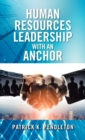Image for Human Resources Leadership with an Anchor