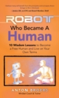 Image for The Robot Who Became a Human