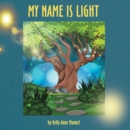 Image for My Name Is Light