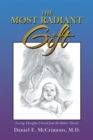 Image for Most Radiant Gift: Loving Thoughts Uttered from the Babies&#39; Hearts