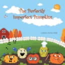 Image for Perfectly Imperfect Pumpkins