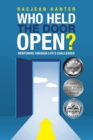 Image for Who Held the Door Open?: Mentoring Through Life&#39;s Challenges