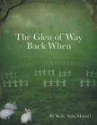 Image for The Glen of Way Back When