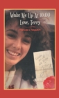 Image for Wake Me up at 10 : 00 Love, Terry