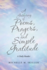 Image for Gathering of Poems, Prayers, and Simple Gratitude: A Daily Reader