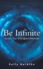 Image for Be Infinite