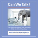 Image for Can We Talk?: The Unspoken Issues That Sabotage High Net Worth Families