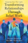 Image for Transforming Relationships Through Belief Work
