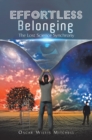 Image for Effortless Belonging: The Lost Science Synchrony