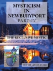 Image for Mysticism in Newburyport : The Reclusive Mystic