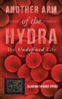Image for Another Arm of the Hydra : The Undefined Life
