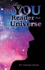 Image for And You the Reader Are the Universe