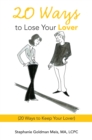 Image for 20 Ways to Lose Your Lover: (20 Ways to Keep Your Lover)