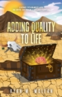 Image for Adding Quality to Life