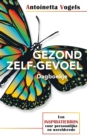 Image for Gezond Zelf-Gevoel Dagboekje : Een Inspiratiebron Voor Persoonlijke En Wereldvrede