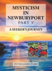 Image for Mysticism in Newburyport: A Seeker&#39;s Journey