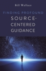 Image for Finding Profound : Source-Centered Guidance