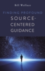 Image for Finding Profound: Source-Centered Guidance