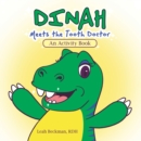 Image for Dinah Meets the Tooth Doctor: An Activity Book