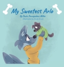 Image for My Sweetest Arlo