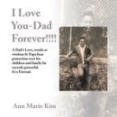 Image for I Love You-Dad Forever!!!!