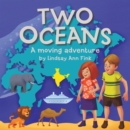 Image for Two Oceans: A moving adventure