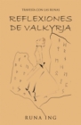 Image for REFLEXIONES DE VALKYRJA: TRAVESIA CON LAS RUNAS