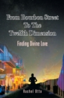 Image for From Bourbon Street to the Twelfth Dimension: Finding Divine Love