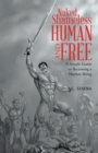 Image for Naked Shameless Human and FREE: A Simple Guide to Becoming a Human Being