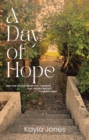 Image for Day of Hope: How One Day Per Month Can Transform Your Life and Reclaim Forgotten Hope