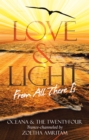 Image for Love &amp; Light From All There Is