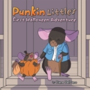 Image for Punkin Little&#39;s First Halloween Adventure