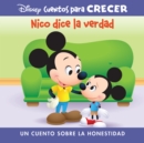 Image for Disney Cuentos para Crecer Nico dice la verdad (Disney Growing Up Stories Morty Tells the Truth)