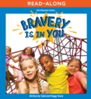 Image for Bravery Is in You