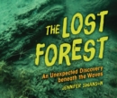 Image for Lost Forest: An Unexpected Discovery Beneath the Waves