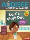 Image for Luis&#39;s First Day