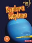 Image for Explora Neptuno (Explore Neptune)