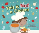 Image for This Is Not a Cholent