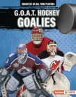 Image for G.O.A.T. Hockey Goalies