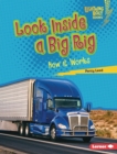 Image for Look Inside a Big Rig: How It Works