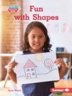 Fun With Shapes - Peters, Katie