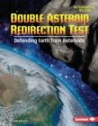 Image for Double Asteroid Redirection Test: Defending Earth from Asteroids