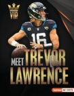 Image for Meet Trevor Lawrence: Jacksonville Jaguars Superstar